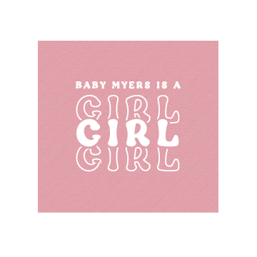 it's a girl | beverage napkins | 3ply or linen