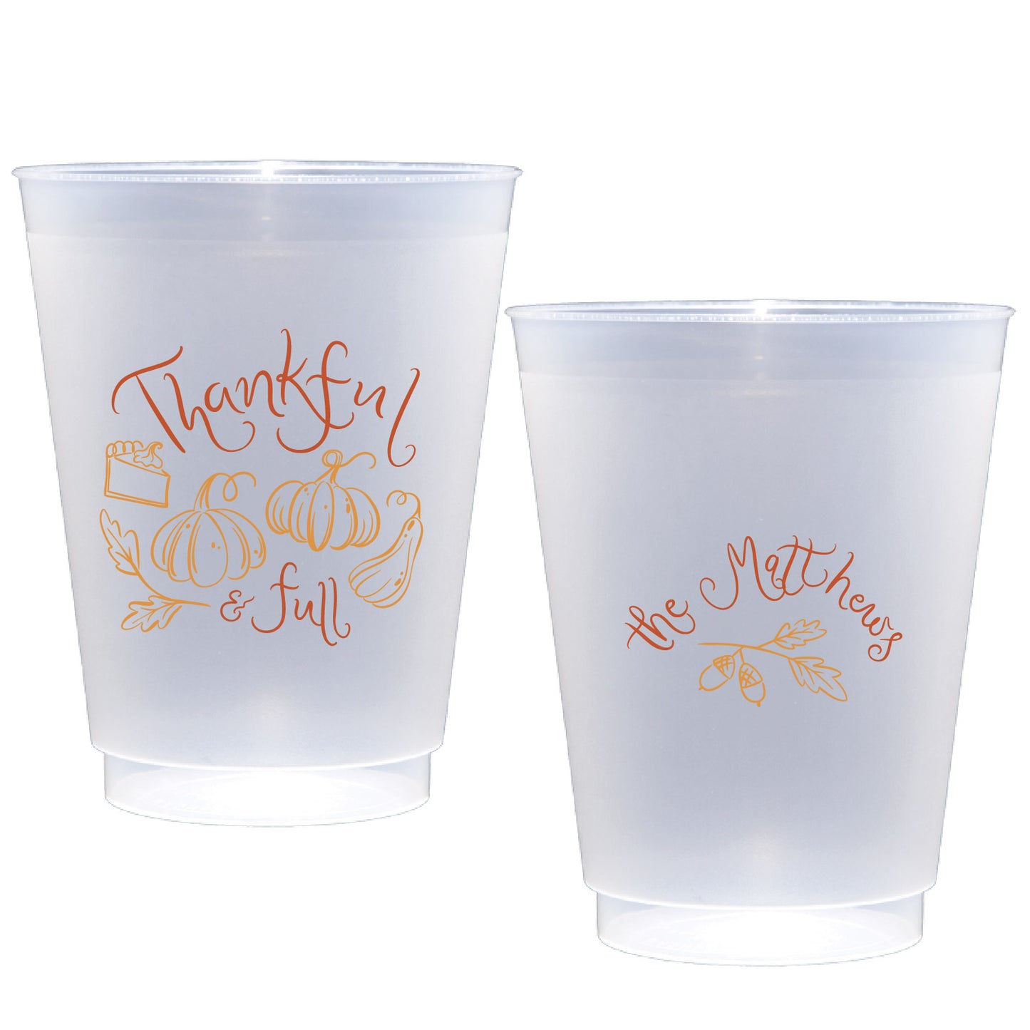 thankful and full | shatterproof frosted flex