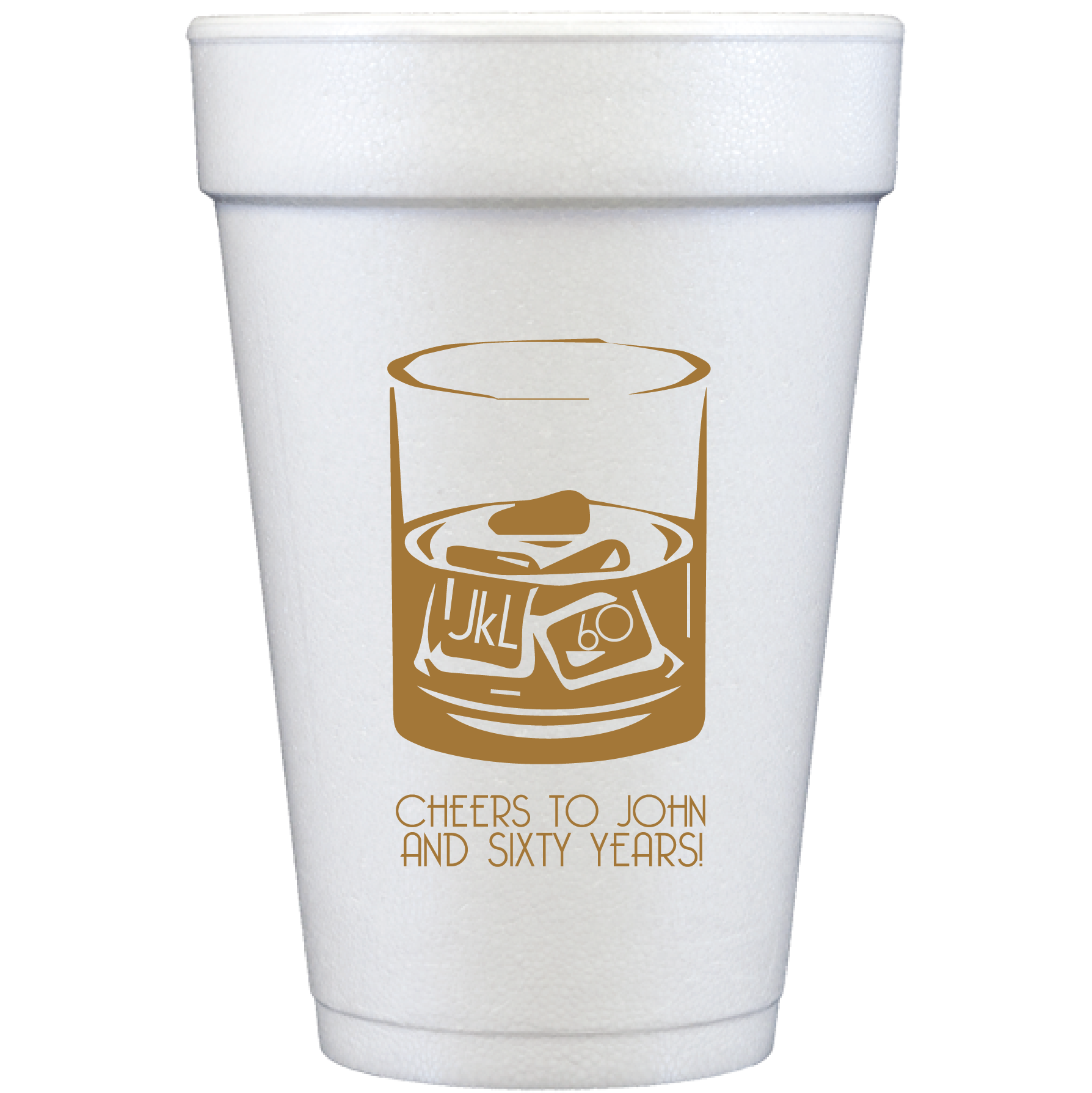 personalized whiskey birthday | styrofoam cup
