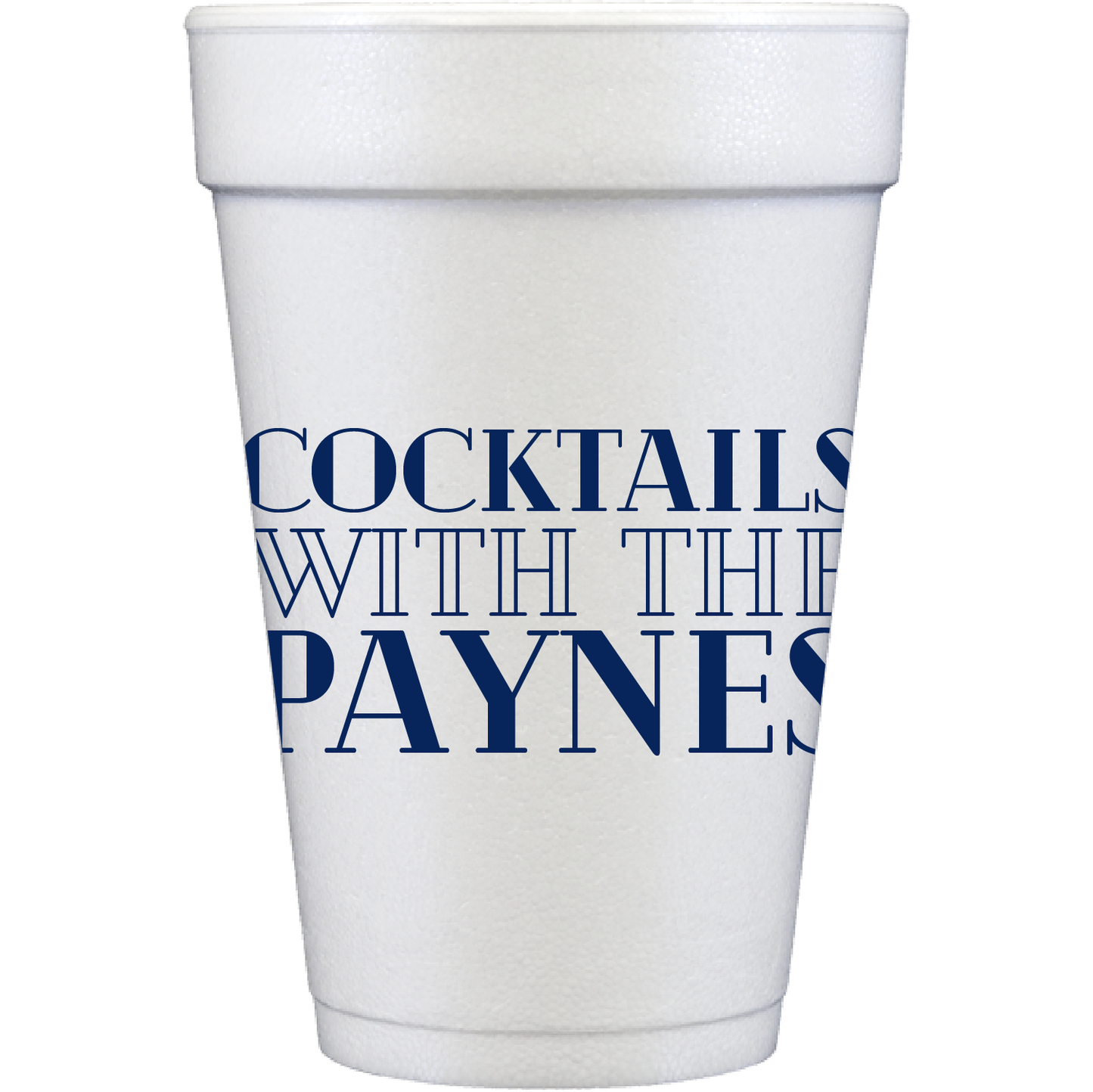 personalized family cocktails | styrofoam cup