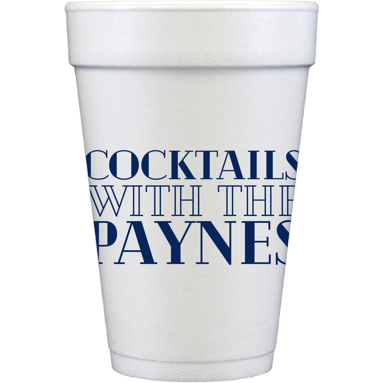 personalized family cocktails | styrofoam cup