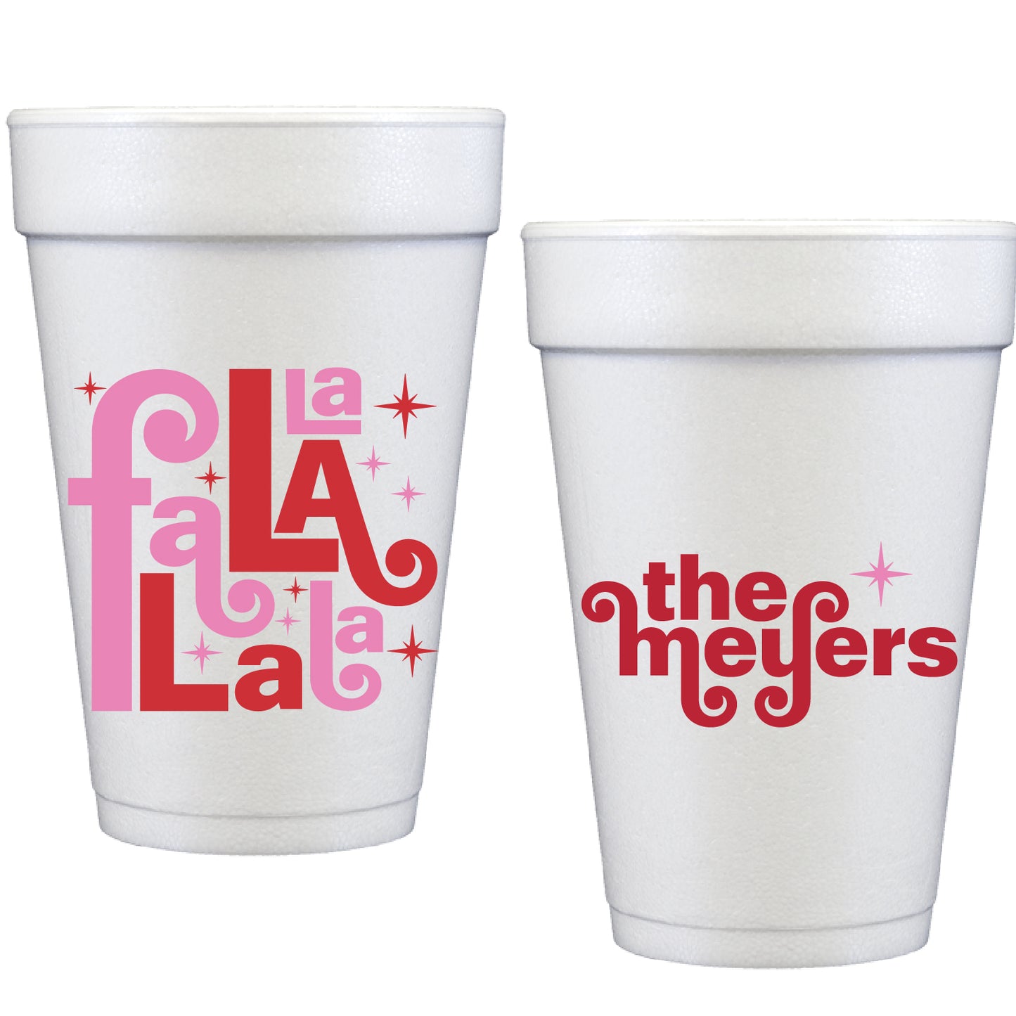 fa la la | styrofoam cups