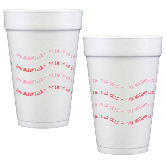 fa la la la la | styrofoam cups
