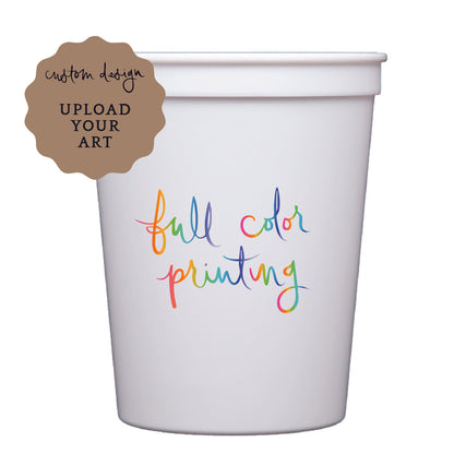 stadium cups | upload your art | full color/digital print