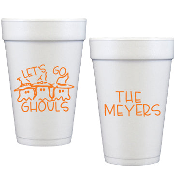 let's go ghouls | styrofoam cups