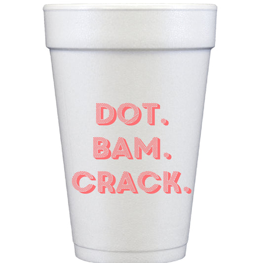 dot bam crack | styrofoam cups
