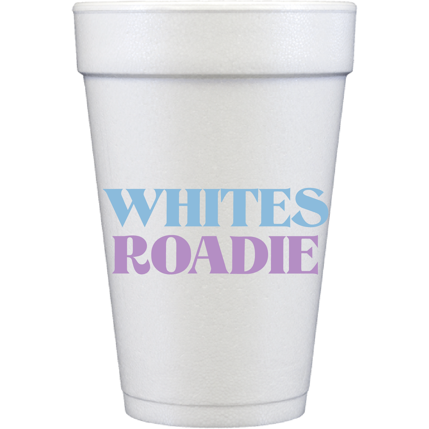 groovy roadie | styrofoam cups