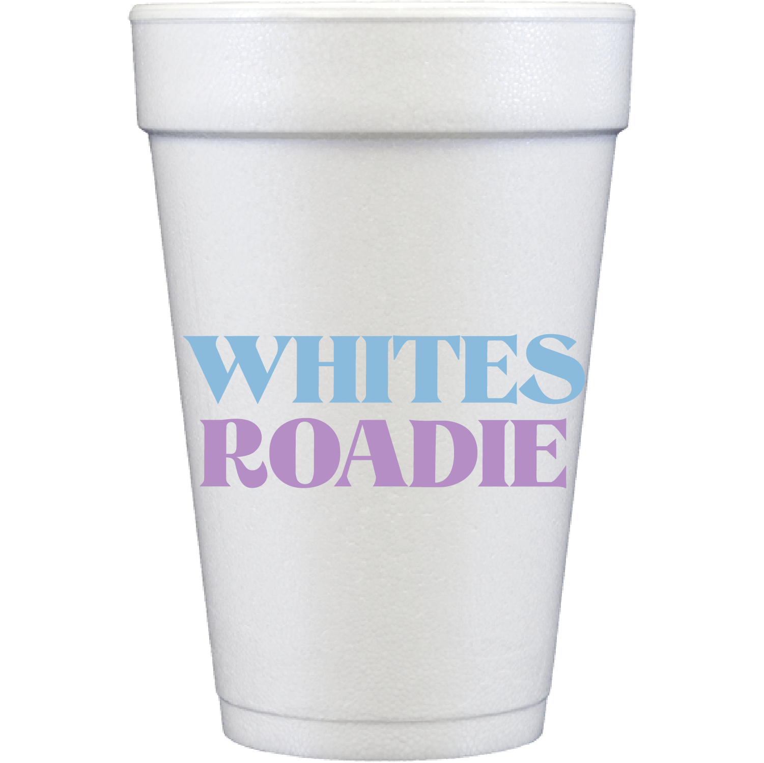 groovy roadie | styrofoam cups