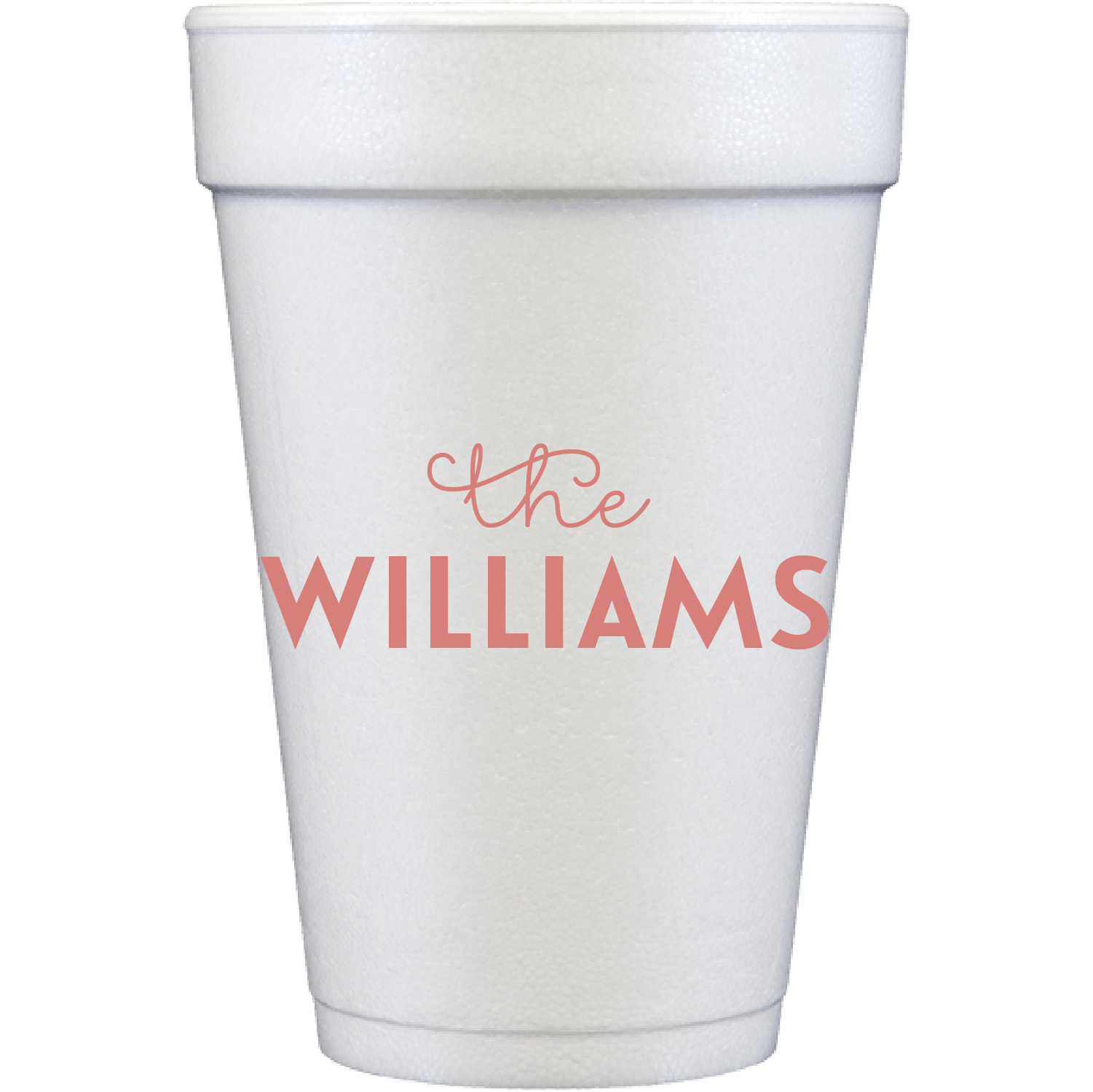the name 5 | styrofoam cups